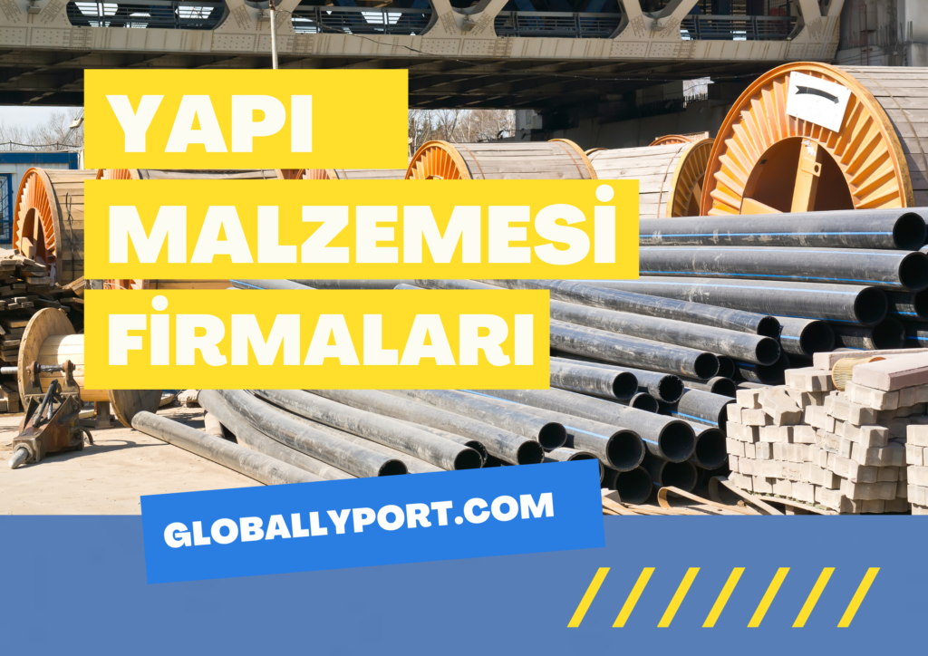 Yapı malzemeleri i̇hracatı yapan firmalar